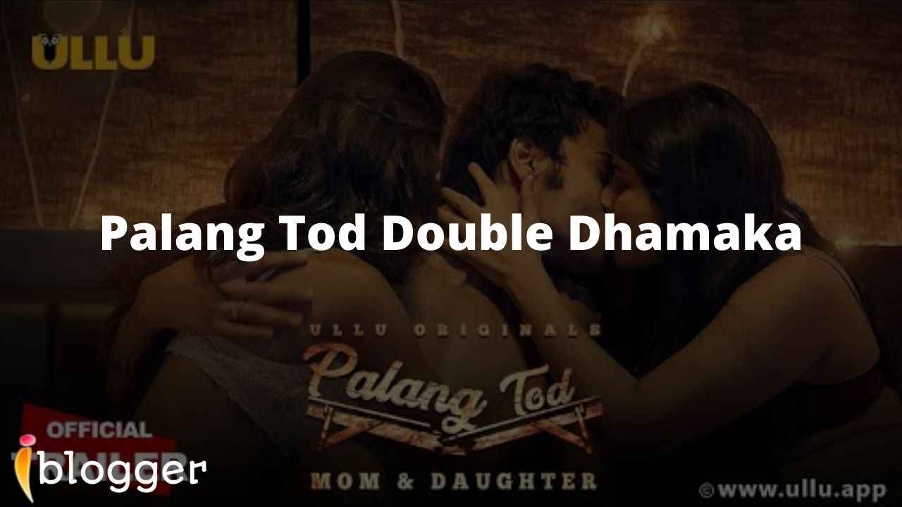 Featured Image Of Palang Tod Double Dhamaka