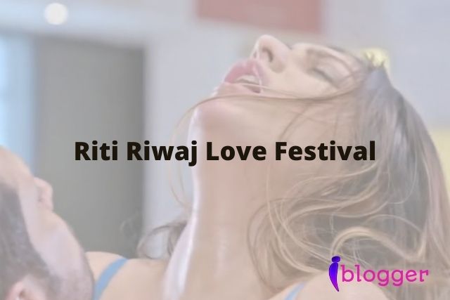 Riti Riwaj Love Festival