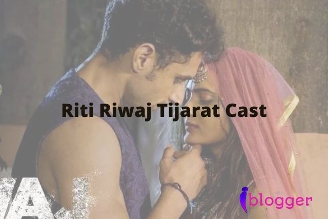 Riti Riwaj Tijarat Cast