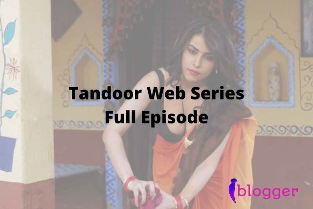 Tandoor Web Series Full Episode